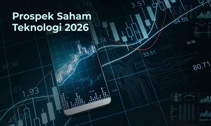 Cara Menghitung Valuasi Saham Teknologi: Mengapa P/E Ratio Saja Tidak Cukup? 7 Prospek Saham Teknologi 2026